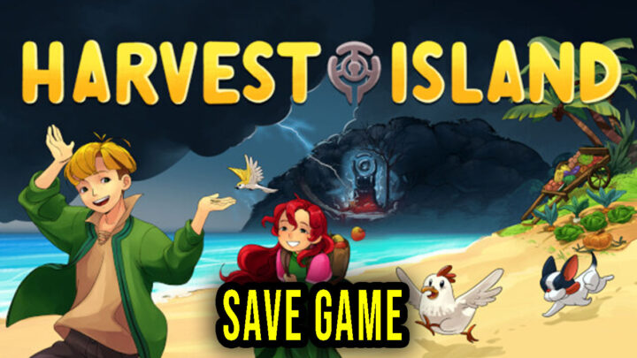 Harvest Island – Save Game – location, backup, installation