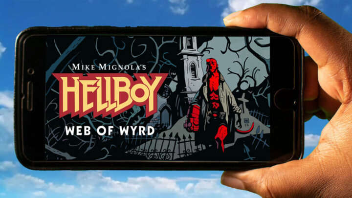 Hellboy Web of Wyrd Mobile – How to play on an Android or iOS phone?