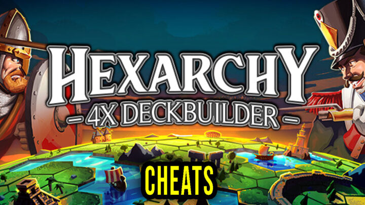 Hexarchy – Cheats, Trainers, Codes