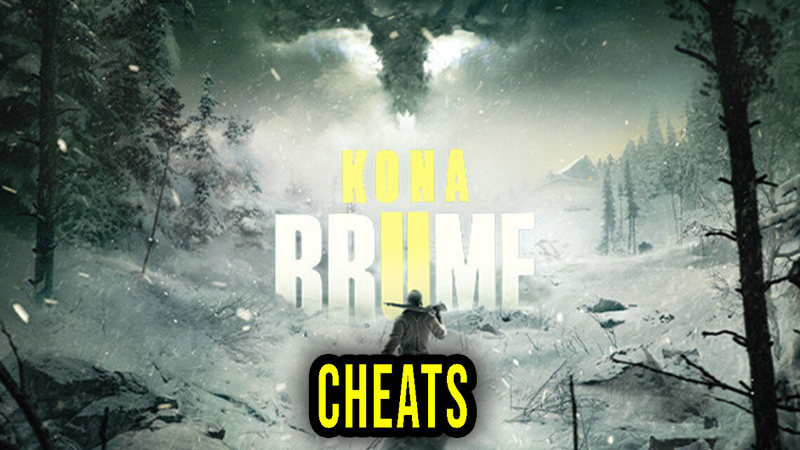 Kona II: Brume – Cheats, Trainers, Codes