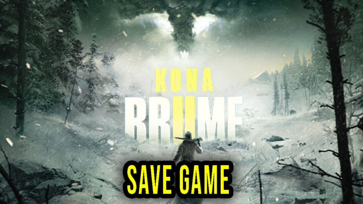 Kona II: Brume – Save Game – location, backup, installation