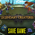 Legendary Creatures 2 Save Game