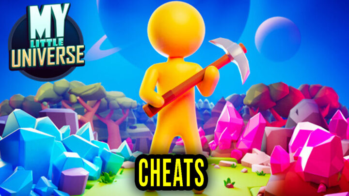 My Little Universe – Cheats, Trainers, Codes