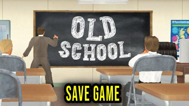Old School – Save Game – location, backup, installation