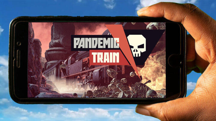 Pandemic Train Mobile – How to play on an Android or iOS phone?