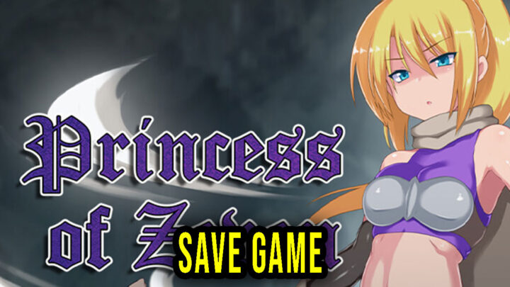 Princess of Zeven – Save Game – location, backup, installation