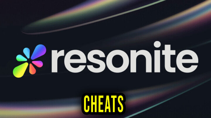 Resonite – Cheats, Trainers, Codes