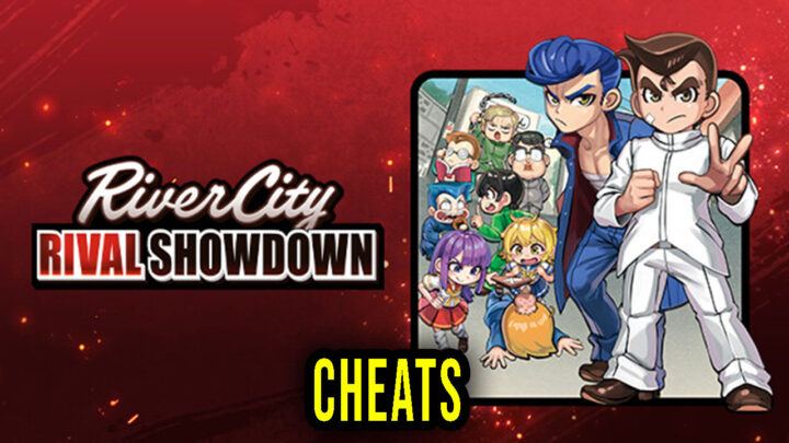 River City: Rival Showdown – Cheats, Trainers, Codes