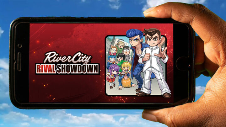 River City: Rival Showdown Mobile – How to play on an Android or iOS phone?