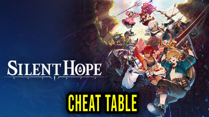 Silent Hope – Cheat Table for Cheat Engine