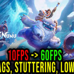 Song of Nunu A League of Legends Story Lag