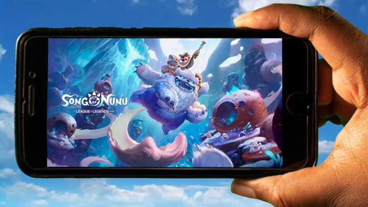 Song of Nunu: A League of Legends Story Mobile – How to play on an Android or iOS phone?