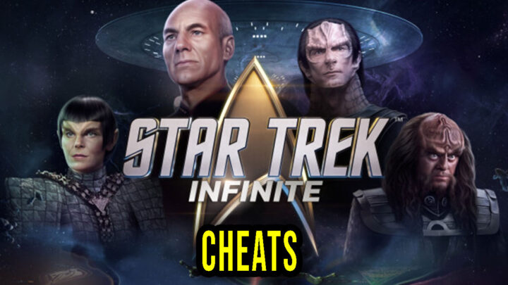 Star Trek: Infinite – Cheats, Trainers, Codes