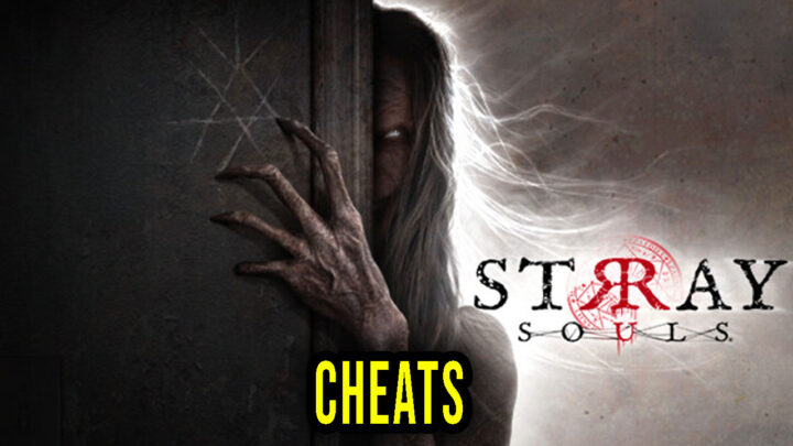 Stray Souls – Cheats, Trainers, Codes