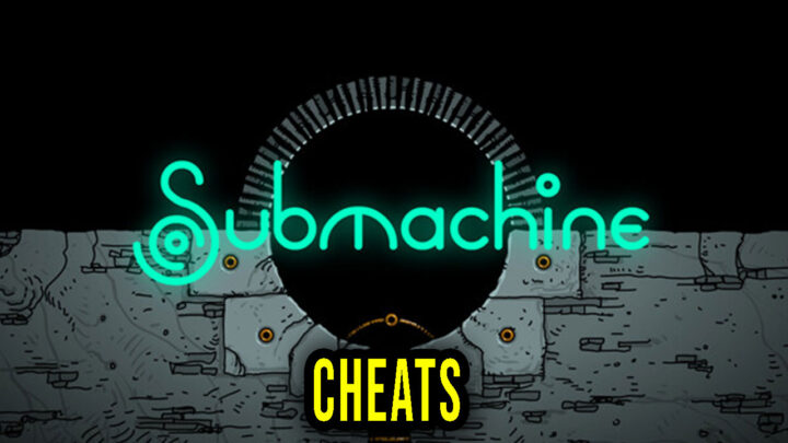 Submachine: Legacy – Cheats, Trainers, Codes