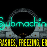 Submachine Legacy Crash