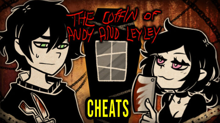 The Coffin of Andy and Leyley – Cheats, Trainers, Codes