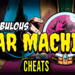The Fabulous Fear Machine Cheats