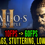 The Talos Principle 2 Lag