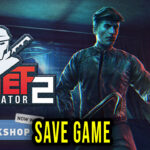 Thief Simulator 2 – Save Game – location, backup, installation