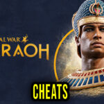 Total War PHARAOH Cheats