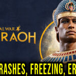 Total War PHARAOH Crash
