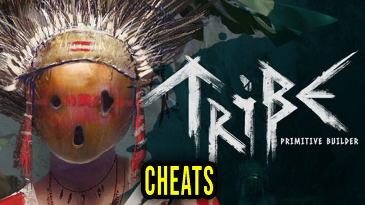 Tribe: Primitive Builder – Cheats, Trainers, Codes