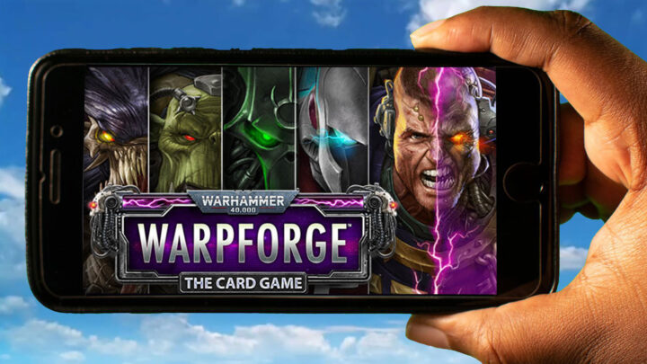 Warhammer 40,000: Warpforge Mobile – How to play on an Android or iOS phone?