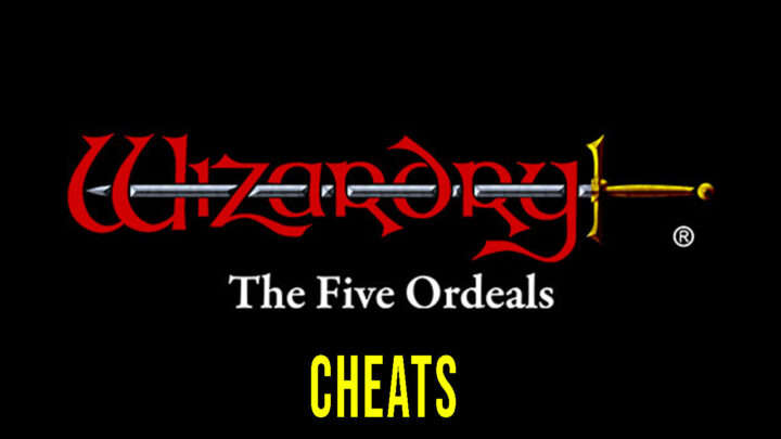 Wizardry: The Five Ordeals – Cheats, Trainers, Codes