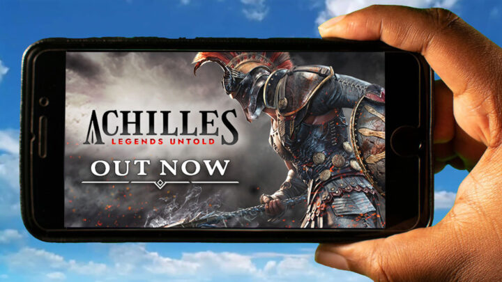 Achilles: Legends Untold Mobile – How to play on an Android or iOS phone?