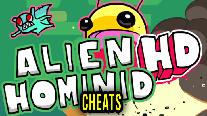Alien Hominid HD – Cheats, Trainers, Codes