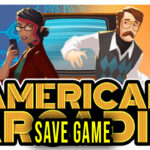 American Arcadia Save Game