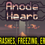 Anode Heart Crash