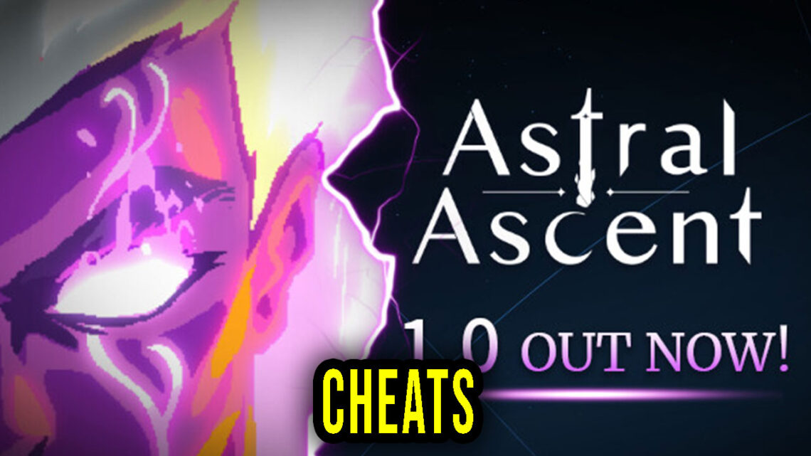 Astral Ascent – Cheats, Trainers, Codes
