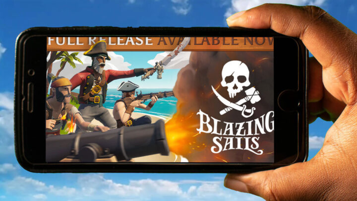 Blazing Sails Mobile – How to play on an Android or iOS phone?