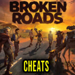 Broken Roads Cheat