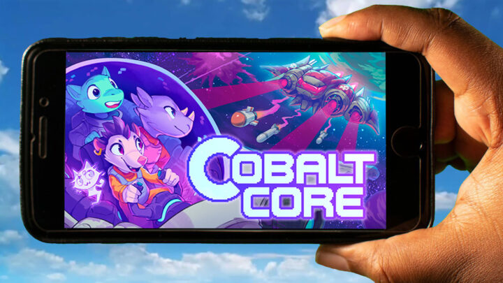 Cobalt Core Mobile – How to play on an Android or iOS phone?