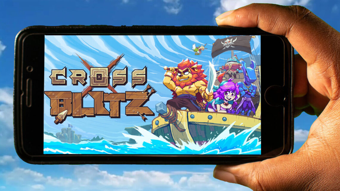 Cross Blitz Mobile – How to play on an Android or iOS phone?
