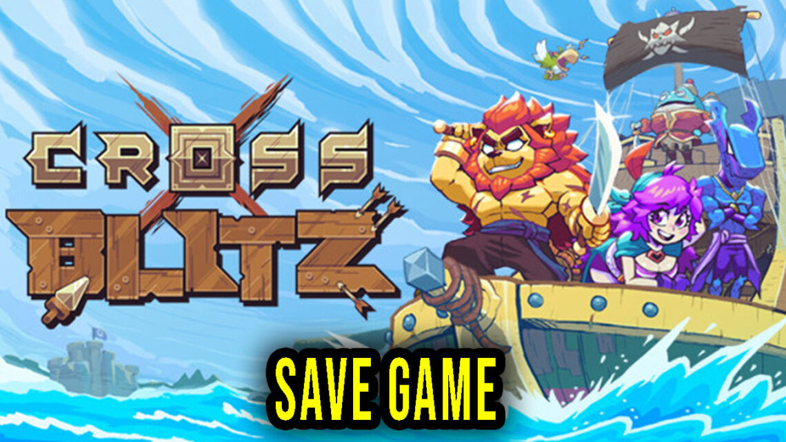 Cross Blitz – Save Game – location, backup, installation