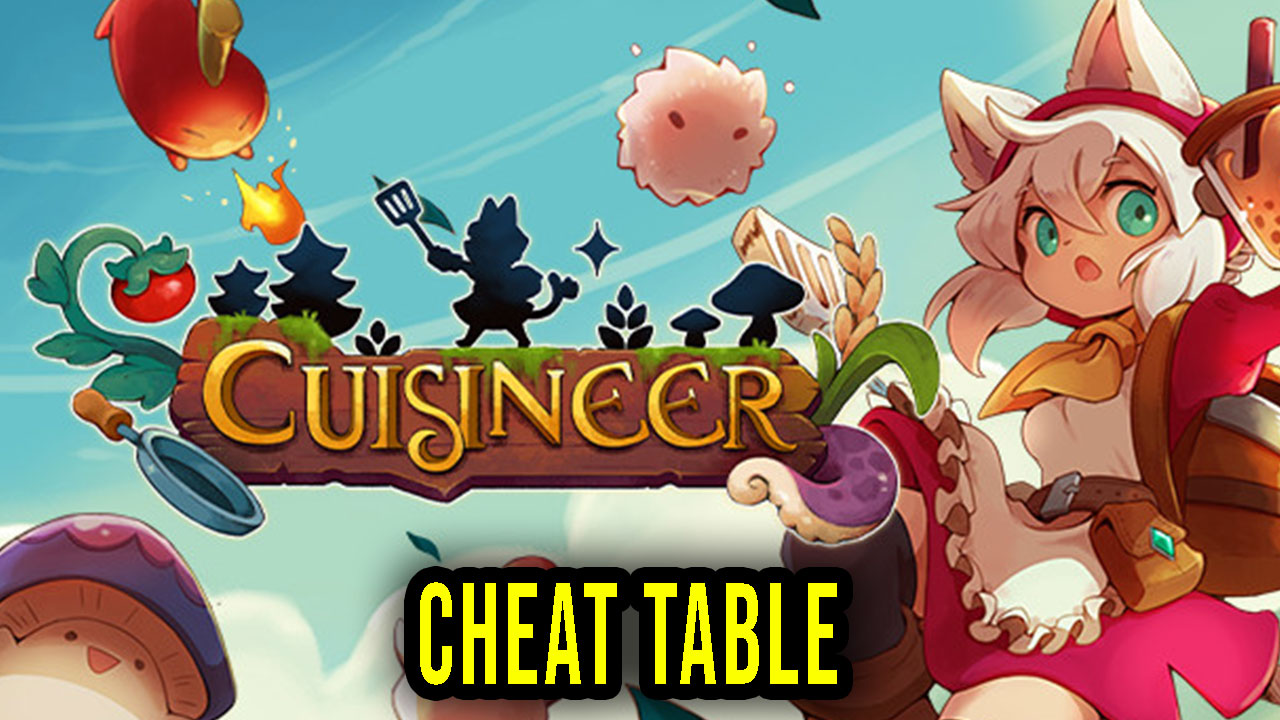 Cuisineer Cheat Table for Cheat Engine Games Manuals