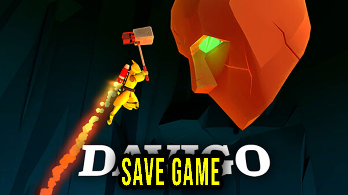 DAVIGO – Save Game – location, backup, installation