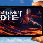 Death Must Die Mobile