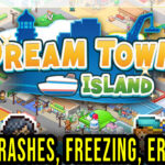 Dream Town Island Crash
