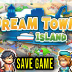 Dream Town Island Save Game