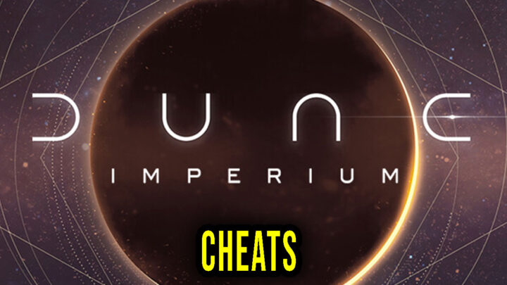Dune: Imperium – Cheats, Trainers, Codes
