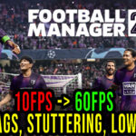 Football Manager 2024 Lag