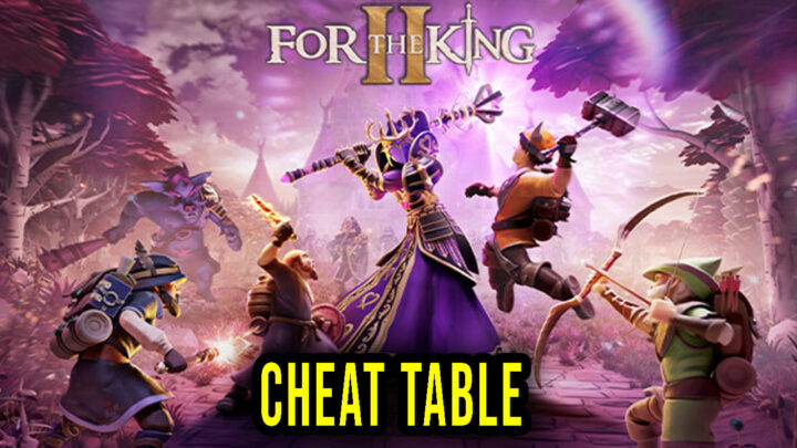 For The King II – Cheat Table for Cheat Engine