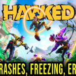 HAWKED - Crashes, freezing, error codes, and launching problems - fix it!