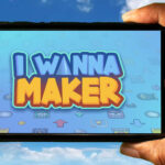 I Wanna Maker Mobile