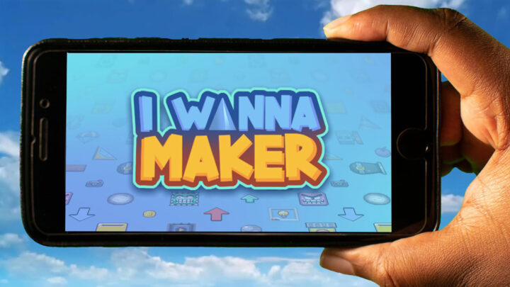 I Wanna Maker Mobile – How to play on an Android or iOS phone?
